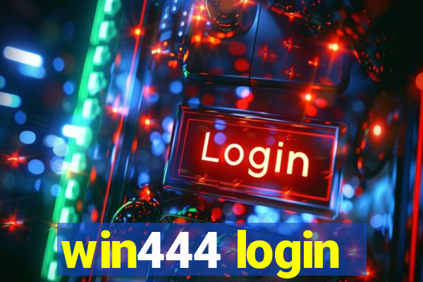 win444 login